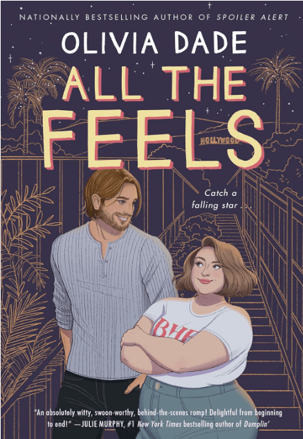 All the Feels by Olivia Dade