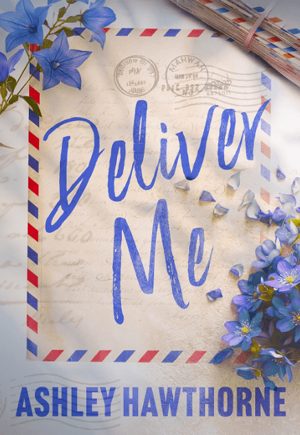 Deliver Me by Ashley Hawthorne