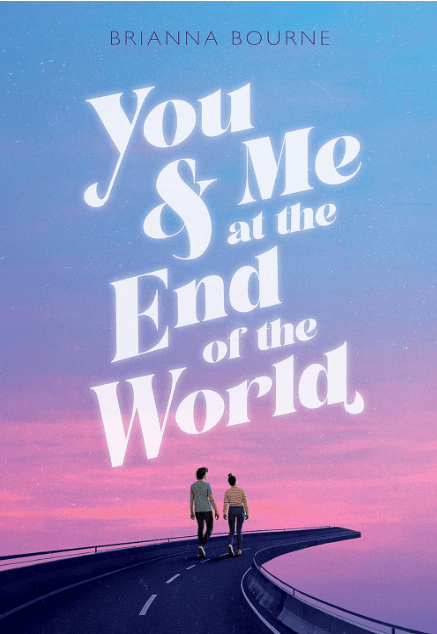 You & ME at the End of the World