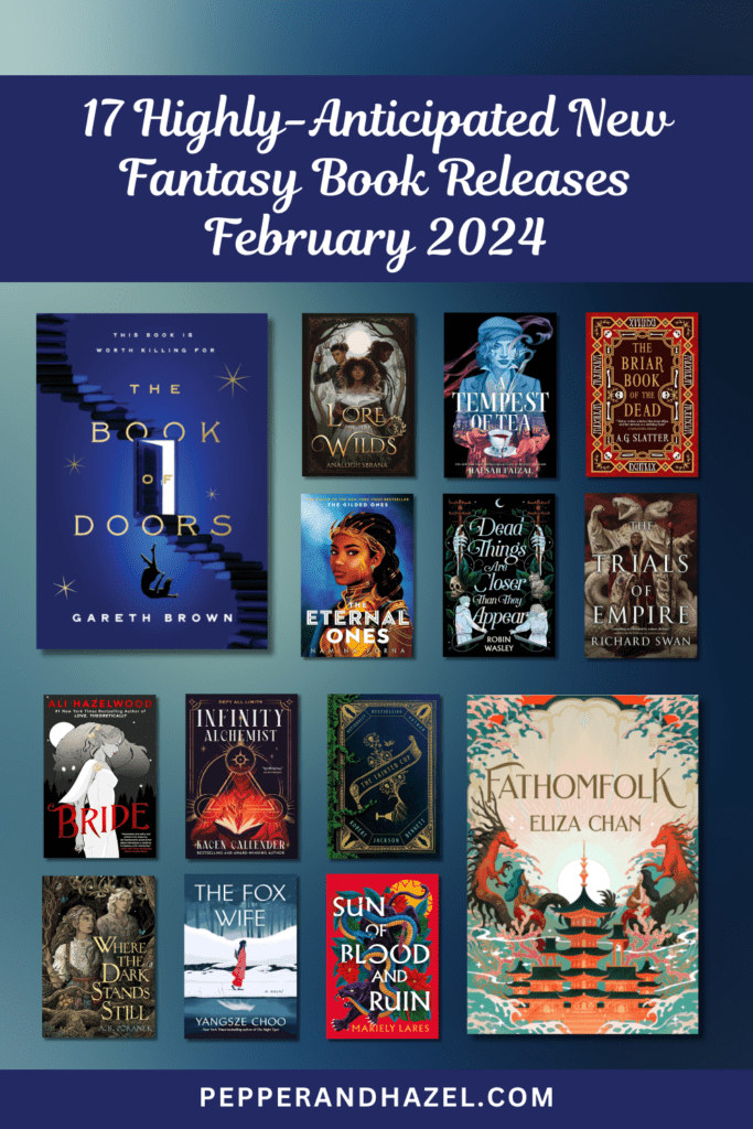 17 Highly-Anticipated New Fantasy Books February 2024