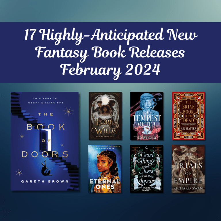 17 Highly-Anticipated New Fantasy Books February 2024