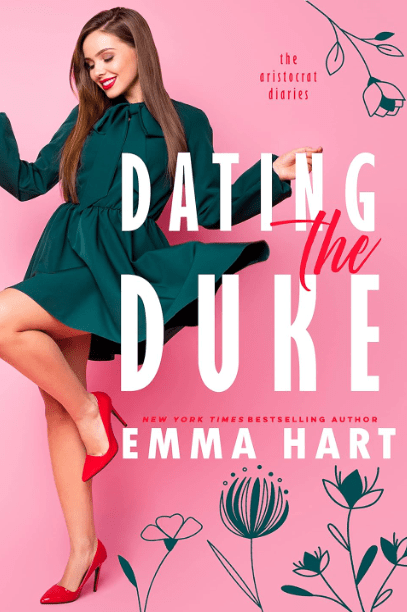 Dating the Duke by Emma Hart