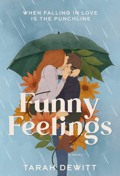 Funny Feelings by Tarah Dewitt