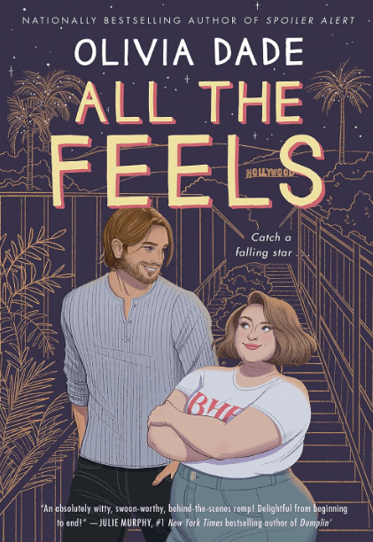 All the Feels by Olivia Dade