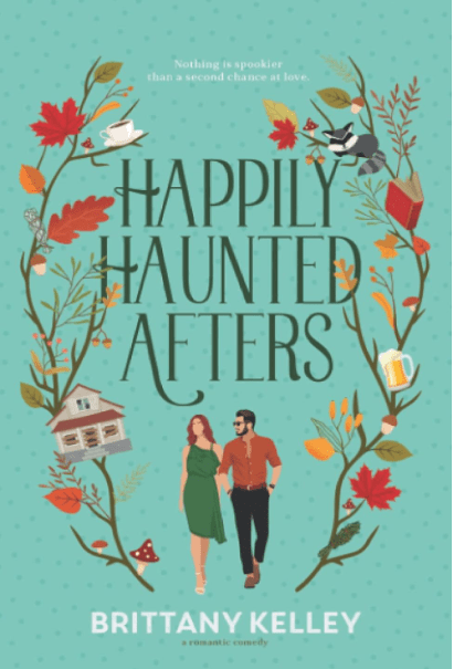 Happily Hanuted Afters by Brittany Kelley