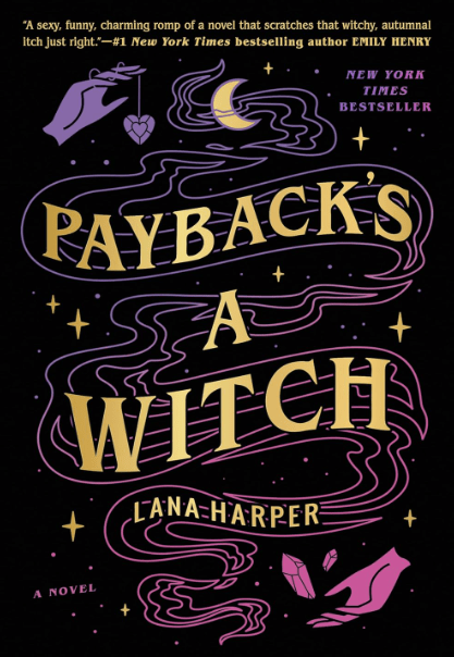 Payback's a Witch by Lana Harper