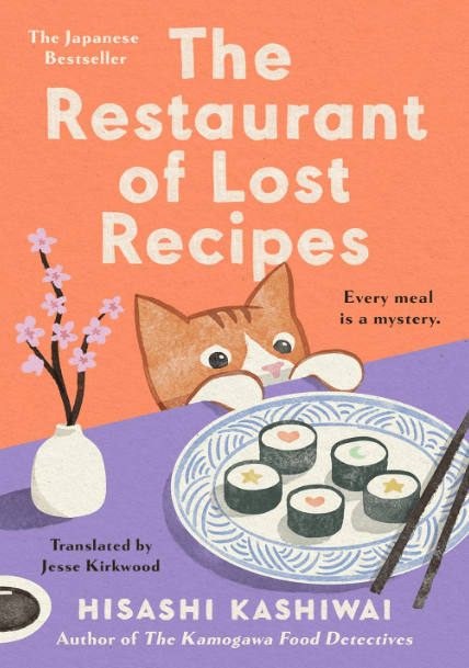 The Restaurant of Lost Recipes by Hisashi Kashiwai