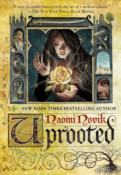 Uprooted by Naomi Novik