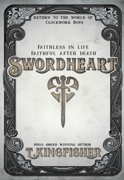 Swordheart by T. Kingfisher