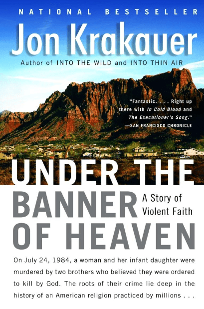 Under the Banner of Heaven by Jon Krakauer