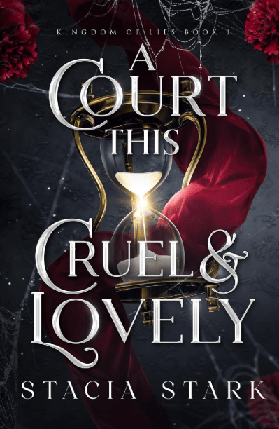 A Court This Cruel and Lovely by Stacia Stark